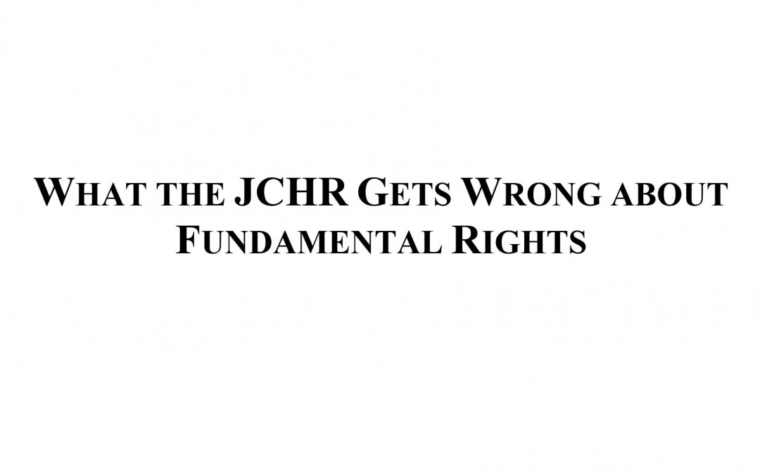 What the JCHR Gets Wrong about Fundamental Rights